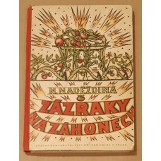 Nadežda Avgustinovna Nadeždina - Zázraky na záhonech
